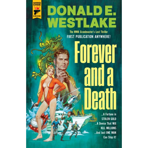 Forever And A Death  Donald Westlake - Hard Case Crime