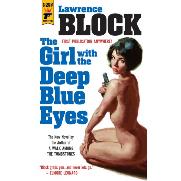 Girl with the Deep Blue Eyes - Lawrence Block - Hard Case Crime