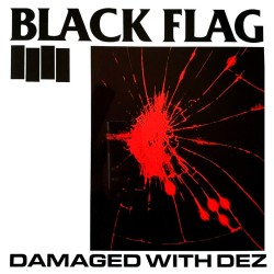BLACK FLAG - Damaged with Dez - LP
