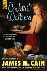 Cocktail Waitress, The - James M. Cain - Hardcase Crime