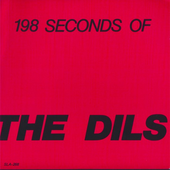 Dils - 198 Seconds Of The Dils - 7" - color vinyl