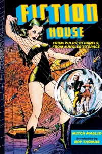 Fiction House: From Pulps To Panels, From Jungles To Space - Hardcover book