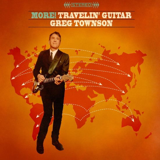  Greg Townson - More! Travelin’ Guitar - LP