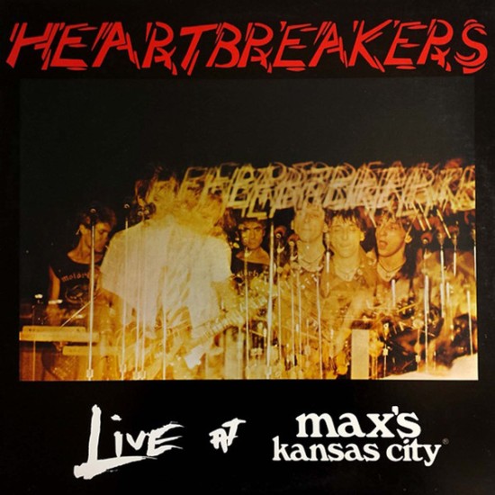 Heartbreakers ‎– Live At Max's Kansas City