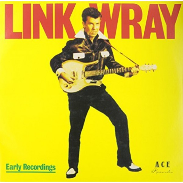 Link Wray - Early Recordings - LP