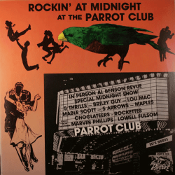 Rockin' At Midnight At The Parrot Club - LP