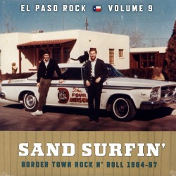 Various Artists ‎– Sand Surfin' (Border Town Rock N' Roll 1964-67) - LP