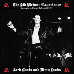 Sid Vicious Experience, The - Jack Boots And Dirty Looks - LP