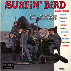 Trashmen - Surfin Bird - LP