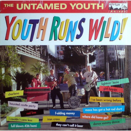 Untamed Youth - Youth Runs Wild - LP