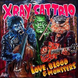 X-ray Cat Trio - Love, Blood & Monsters - LP